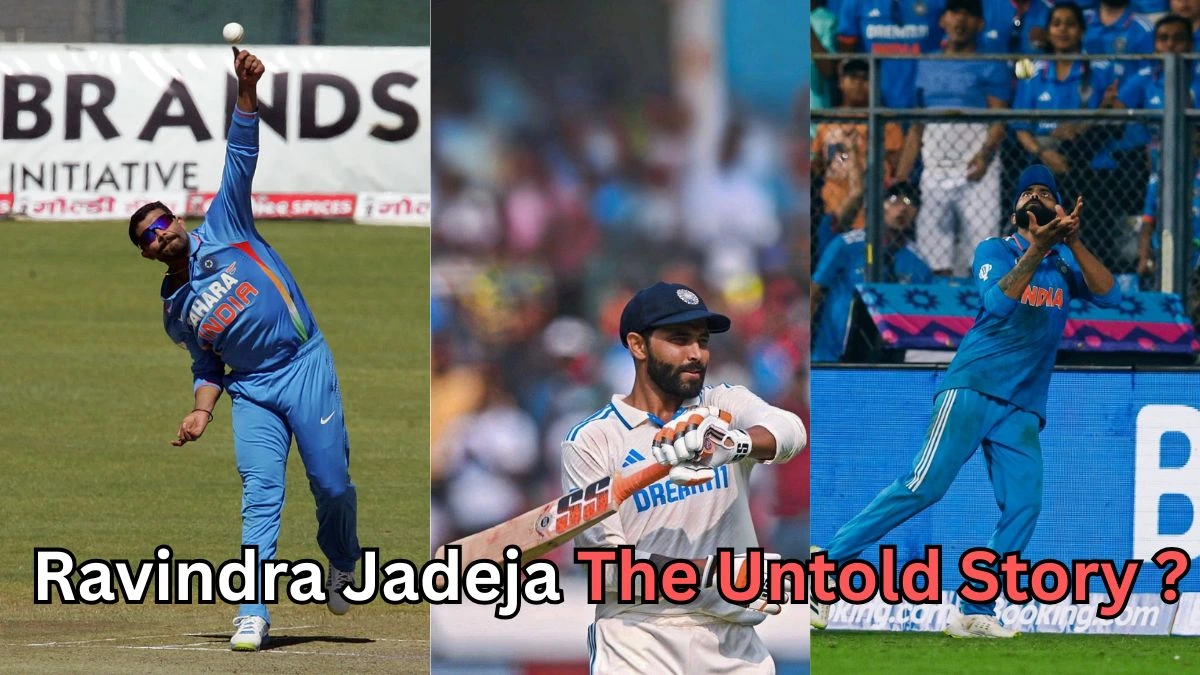 Collage showing an Indian cricketer in three different moments — bowling, batting, and catching — while wearing India’s blue and white uniforms. The text on the image reads: ‘Ravindra Jadeja The Untold Story?