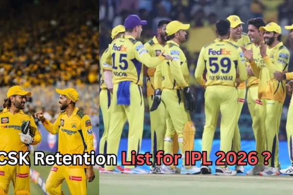 Chennai Super Kings players wearing yellow jerseys celebrate and talk on the cricket field, with text asking about CSK Retention List for IPL 2026."