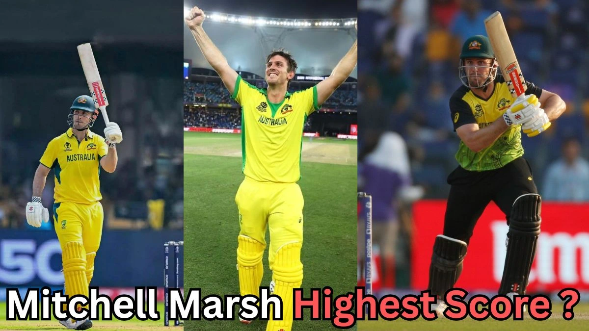 Collage of Australian cricketer Mitchell Marsh in different cricket poses wearing Australia’s yellow uniform, celebrating and batting, with the caption 'Mitchell Marsh Highest Score?' written at the bottom.