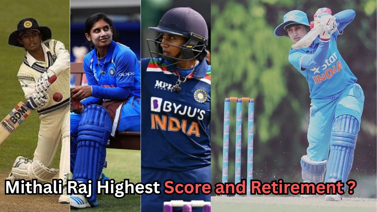 Collage of Indian cricketer Mithali Raj in different stages of her career — batting in early years, sitting with pads on, wearing India’s blue jersey during a match, and playing a cover drive. Text on the image reads: 'Mithali Raj Highest Score and Retirement?