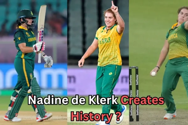 The image shows South African cricketer Nadine de Klerk in three different cricketing moments — batting, celebrating a wicket, and bowling. She is wearing the South African national team uniform in each frame. The text on the image reads: "Nadine de Klerk Creates History?" suggesting that she may have achieved a historic milestone or record in a recent cricket match or series.