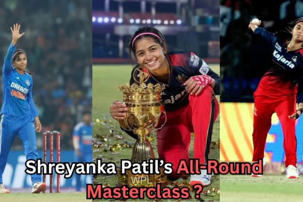 A three-panel collage showing a female cricketer in different moments. On the left, she raises her hand while standing near the stumps in a blue cricket uniform. In the center, she kneels on the field smiling and holding a large gold trophy decorated with intricate designs. On the right, she is mid-action delivering a ball while wearing a red-and-black cricket uniform. Text on the image reads: “Shreyanka Patil’s All-Round Masterclass?