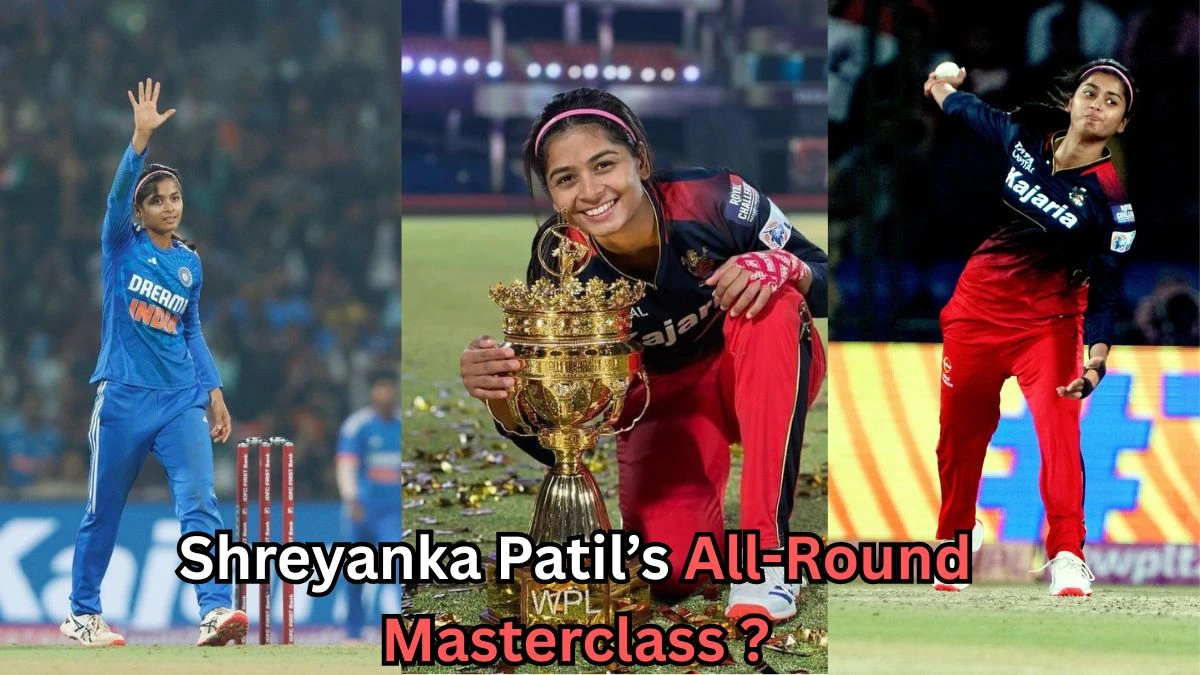 A three-panel collage showing a female cricketer in different moments. On the left, she raises her hand while standing near the stumps in a blue cricket uniform. In the center, she kneels on the field smiling and holding a large gold trophy decorated with intricate designs. On the right, she is mid-action delivering a ball while wearing a red-and-black cricket uniform. Text on the image reads: “Shreyanka Patil’s All-Round Masterclass?