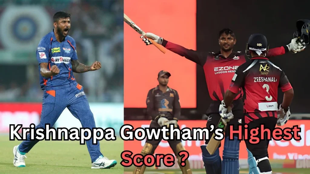 Split image of two cricket scenes. On the left, a male cricketer in a blue uniform celebrates a wicket with clenched fists on a stadium field. On the right, two male batters in red-and-black uniforms celebrate a big score, one raising his bat and arms while the other stands nearby. Overlaid text reads: “Krishnappa Gowtham’s Highest Score?