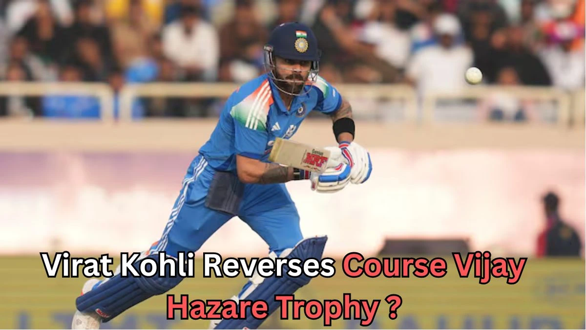 A male cricketer in an India blue uniform is batting on a cricket field, holding the bat mid-shot while running. The background shows a blurred crowd in the stadium. Text over the image reads, “Virat Kohli Reverses Course Vijay Hazare Trophy?